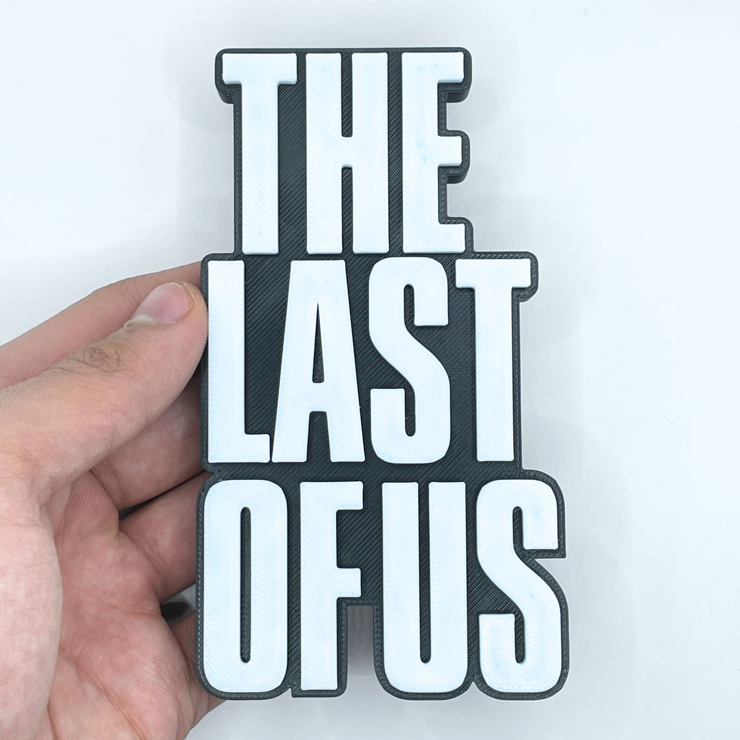 The Last Of Us Sign - Brooks3DPrint