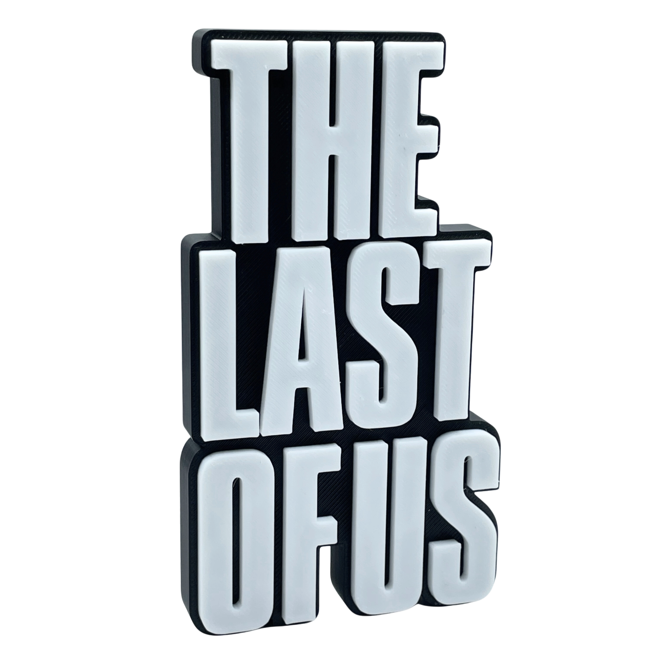 The Last Of Us Sign - Brooks3DPrint