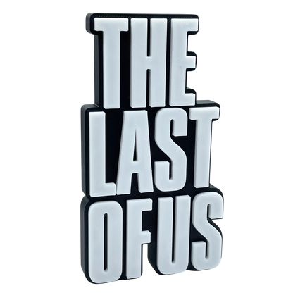 The Last Of Us Sign - Brooks3DPrint